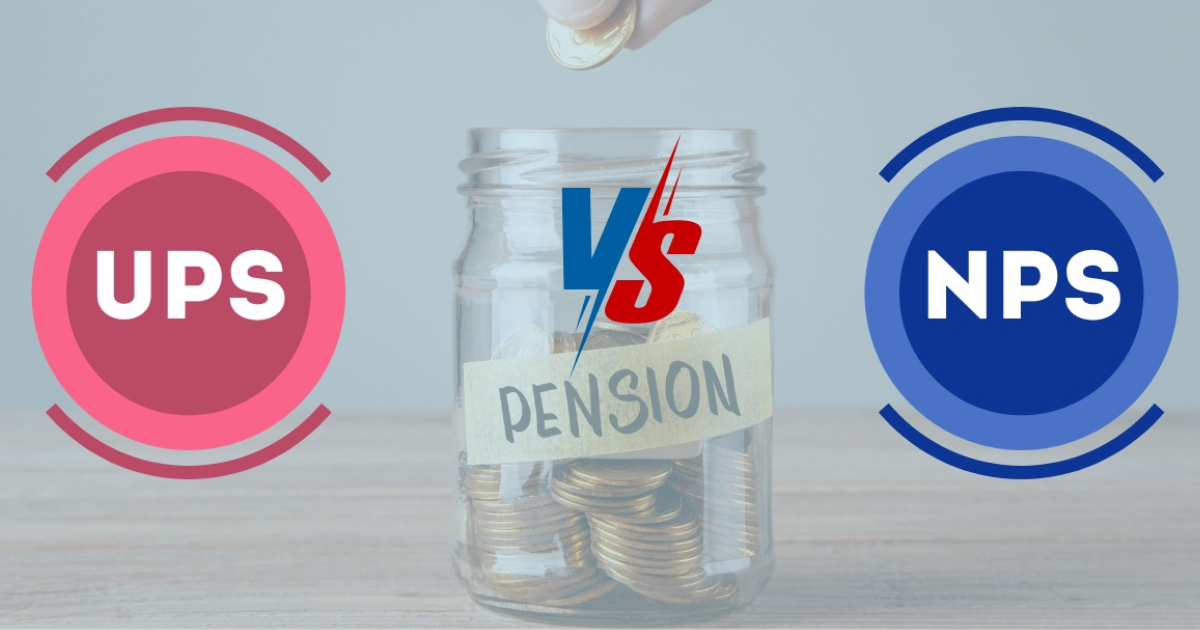 Unified Pension Scheme and National Pension Scheme: